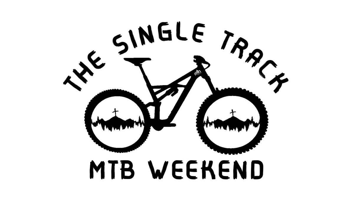The Single Track MTB Weekend 2024