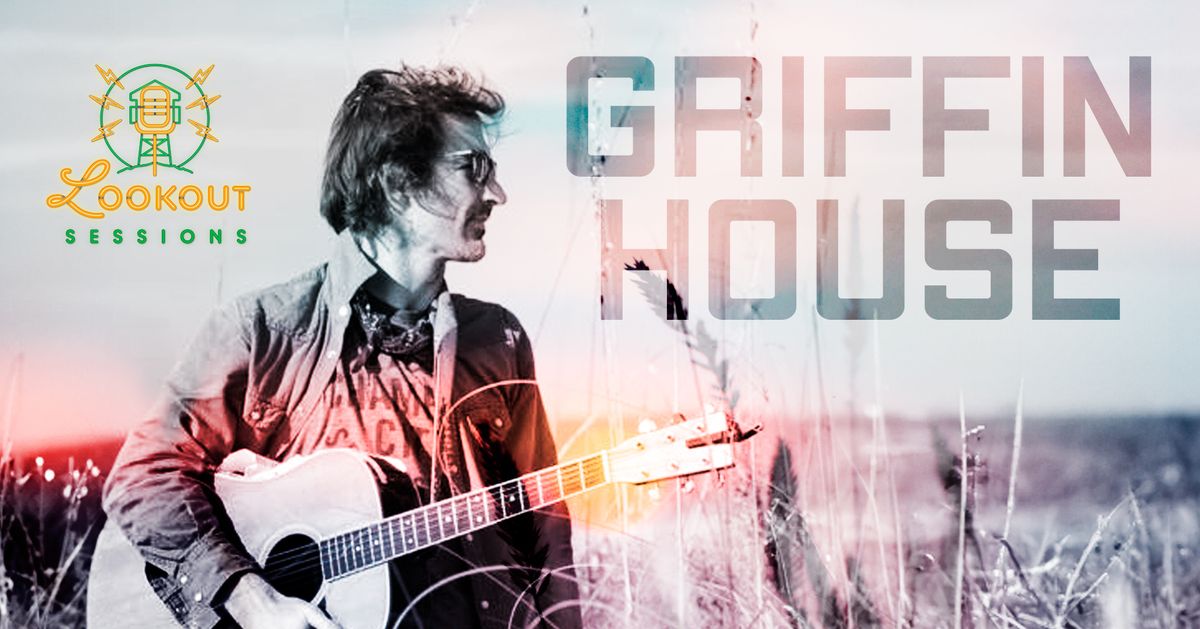  Lookout Sessions Series: Griffin House