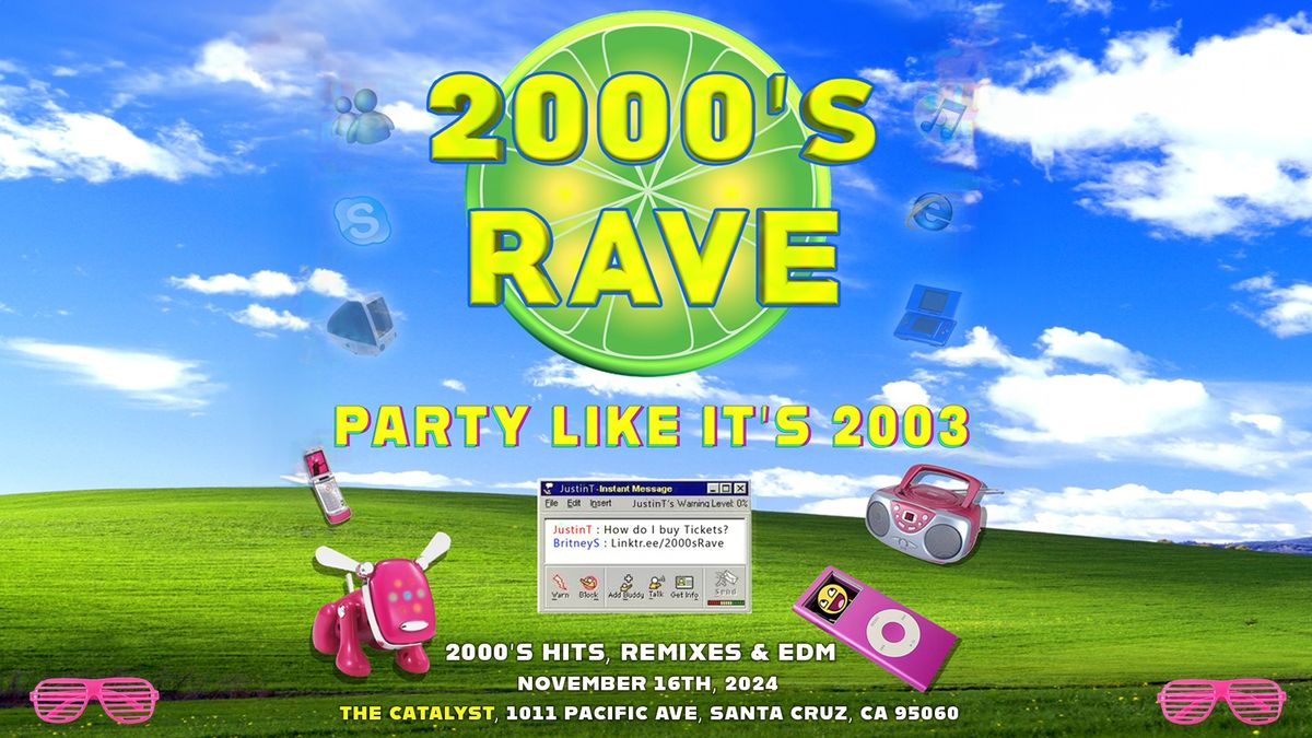 2000's Rave Live at The Catalyst, Santa Cruz 