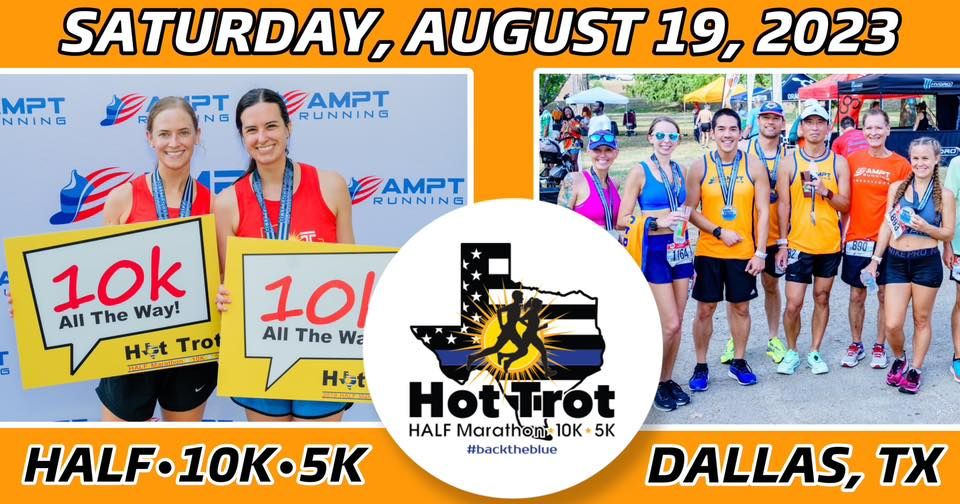 2023 Hot Trot Half Marathon, 10K & 5K, 200 N. Buckner, Dallas, TX