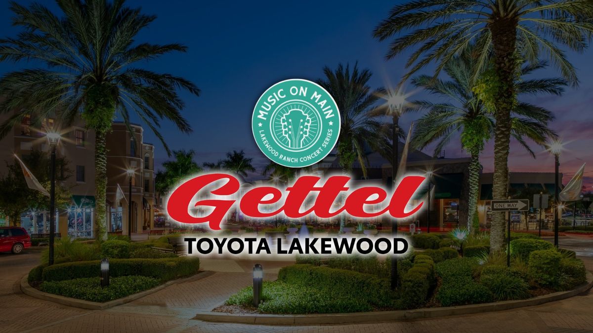 Music on Main - Gettel Toyota of Lakewood