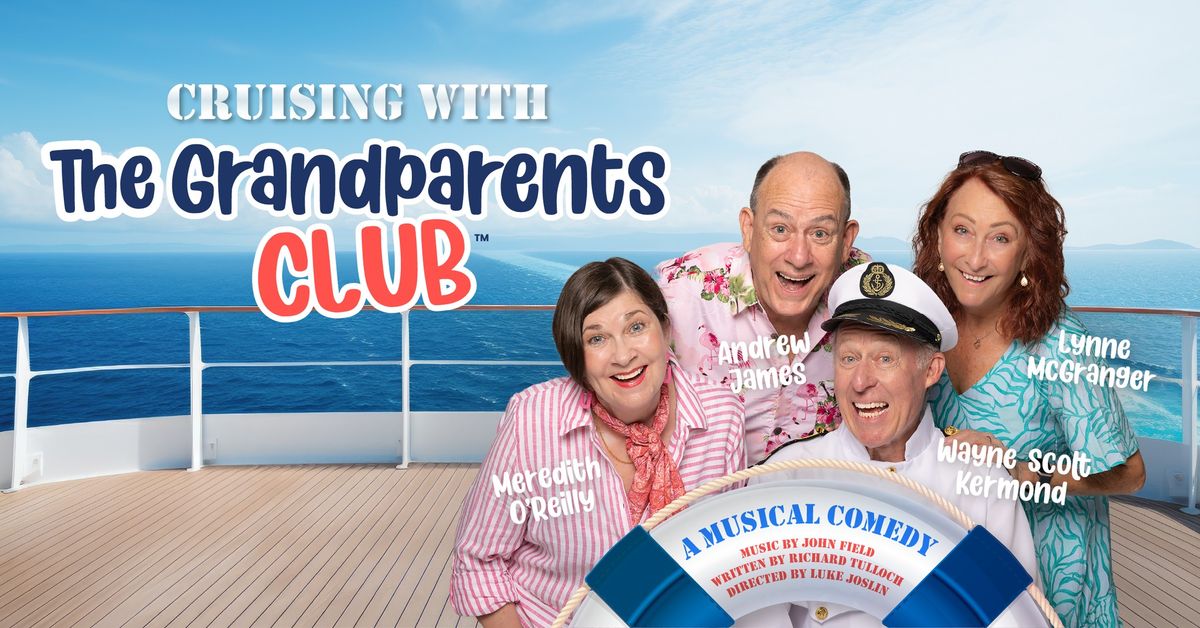 Cruising With The Grandparents Club