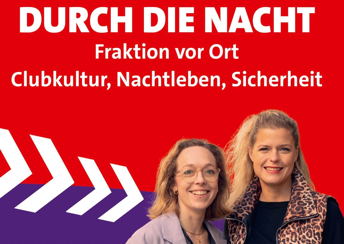 Durch die Nacht - Fraktion vor Ort