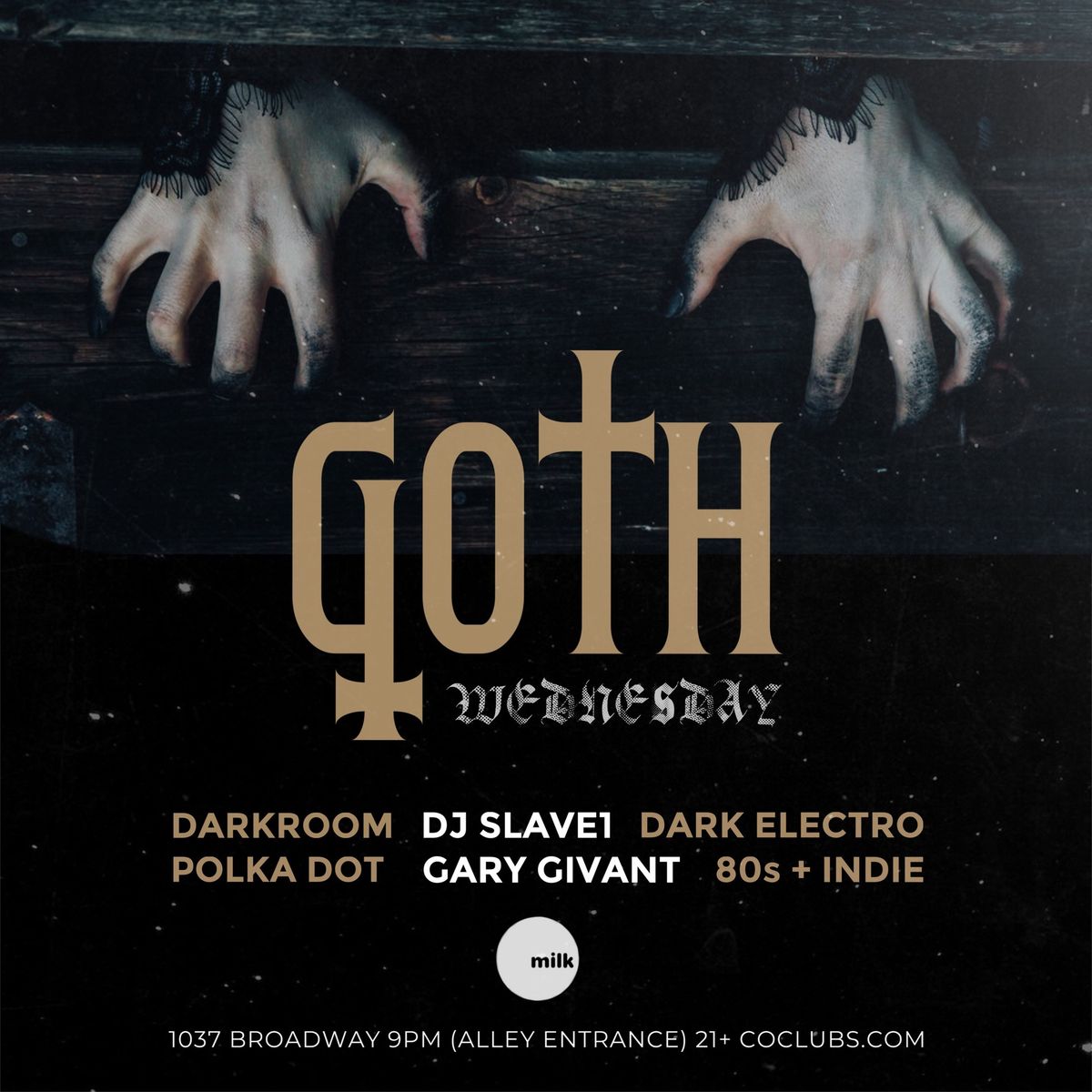 GOTH Wednesday at Milk Bar Jan 22