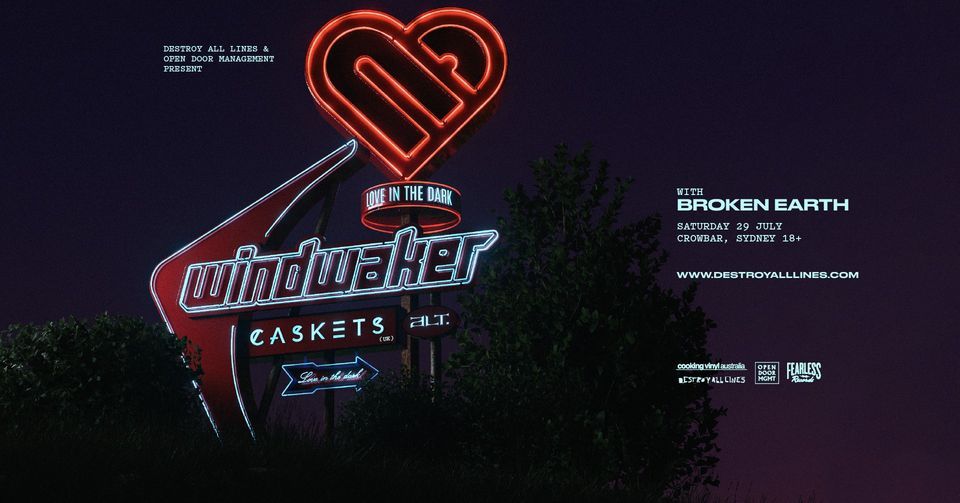 Windwaker \u2018Love In The Dark\u2019 Tour With Caskets & Alt \/\/ Sydney \/\/ Supports Announced