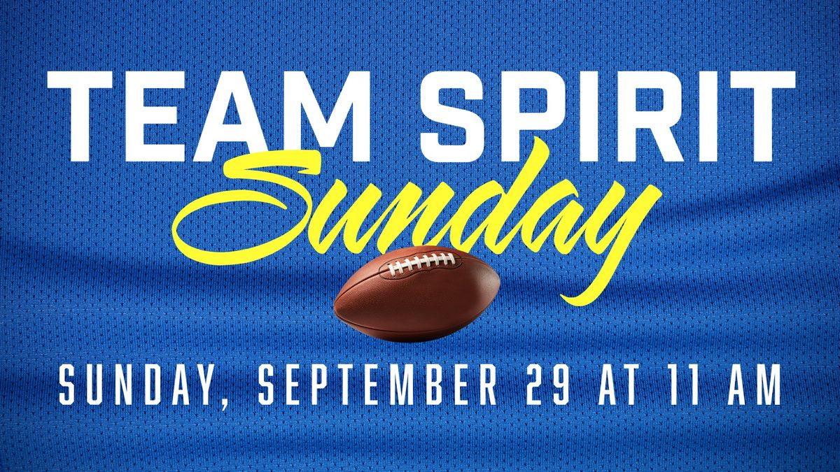 Team Spirit Sunday