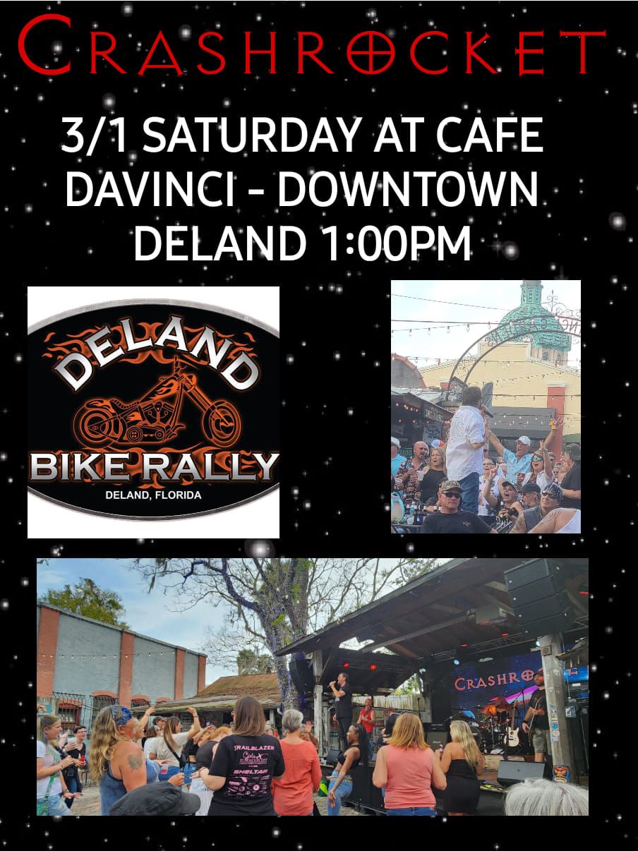 Crashrocket Live at Cafe DaVinci  - DeLand Bike Rally  