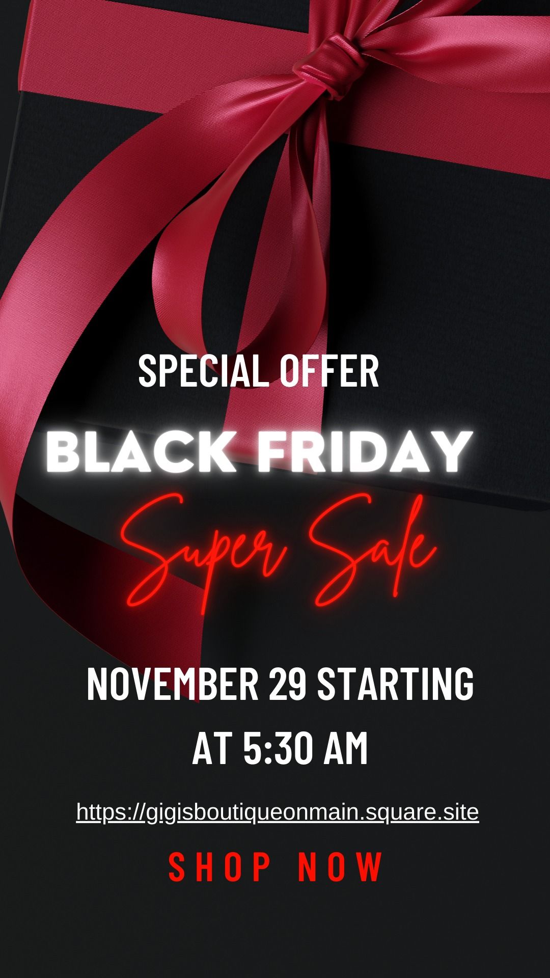 Black Friday Super Sale Starting at 5:30am