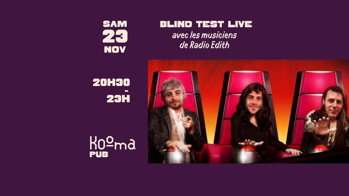 Blind test Live \ud83c\udfb6 anim\u00e9 et jou\u00e9 par Radio Edith | Kooma PUB