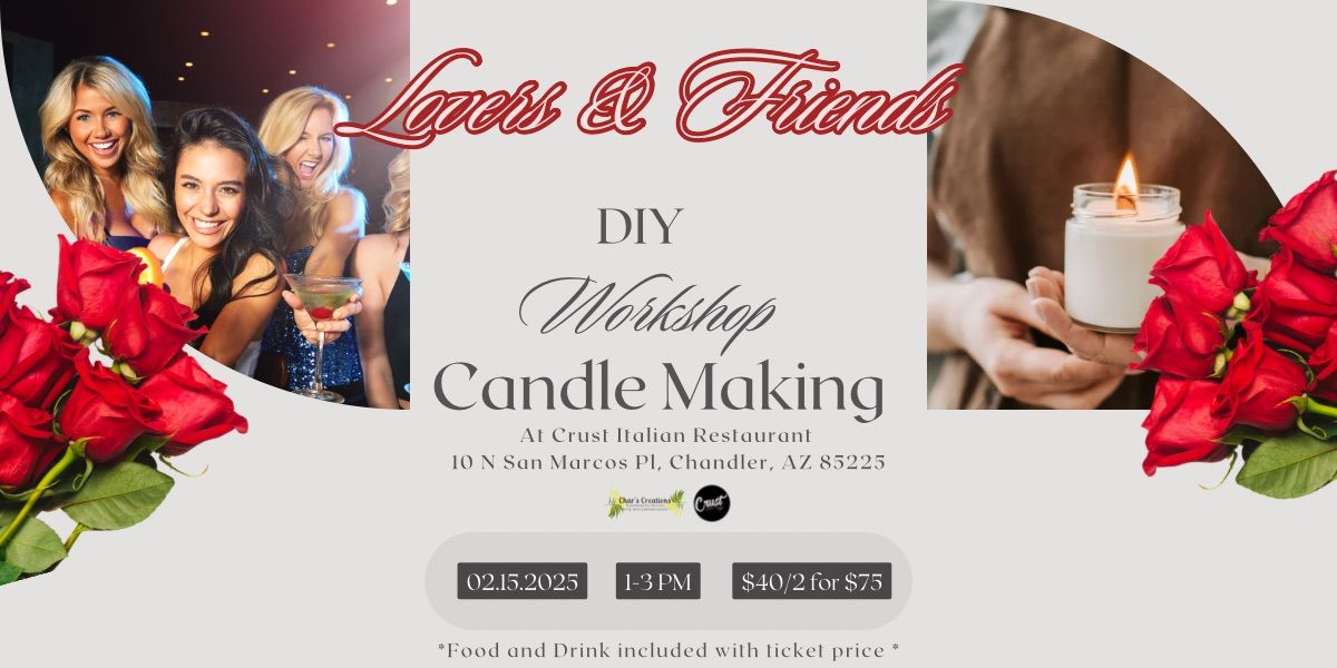 Lovers and friends Valentines DIY candle making workshop