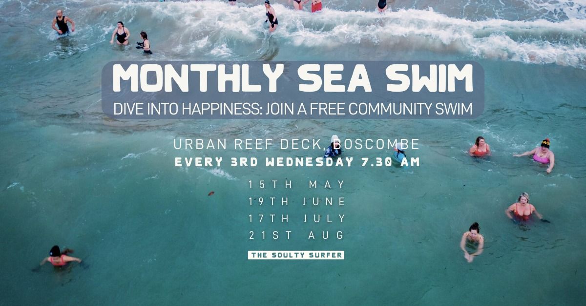 MONTHLY SEA SWIM \ud83c\udf0a Free Community Dip \/ Swim - Dive Into Happiness \ud83d\udca6