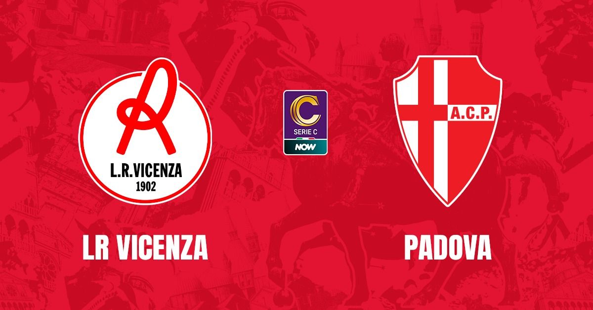 LR Vicenza - Padova