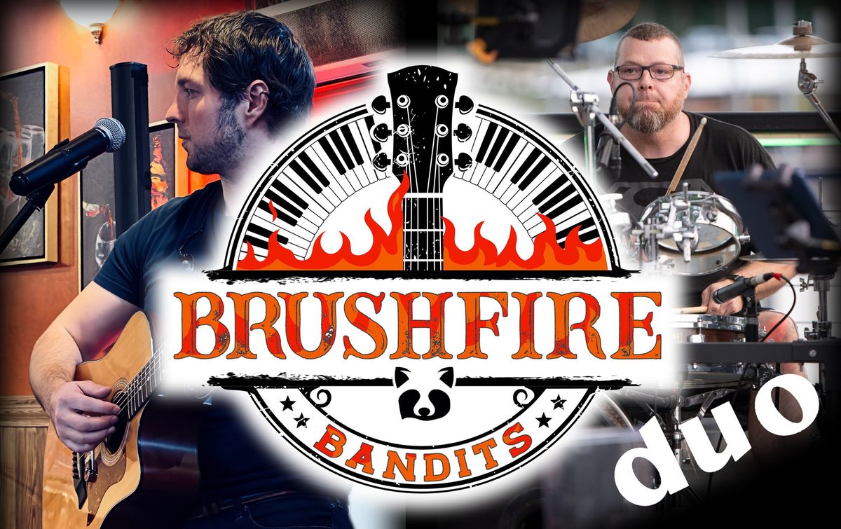 Brushfire Bandits DUO @ First Reserve