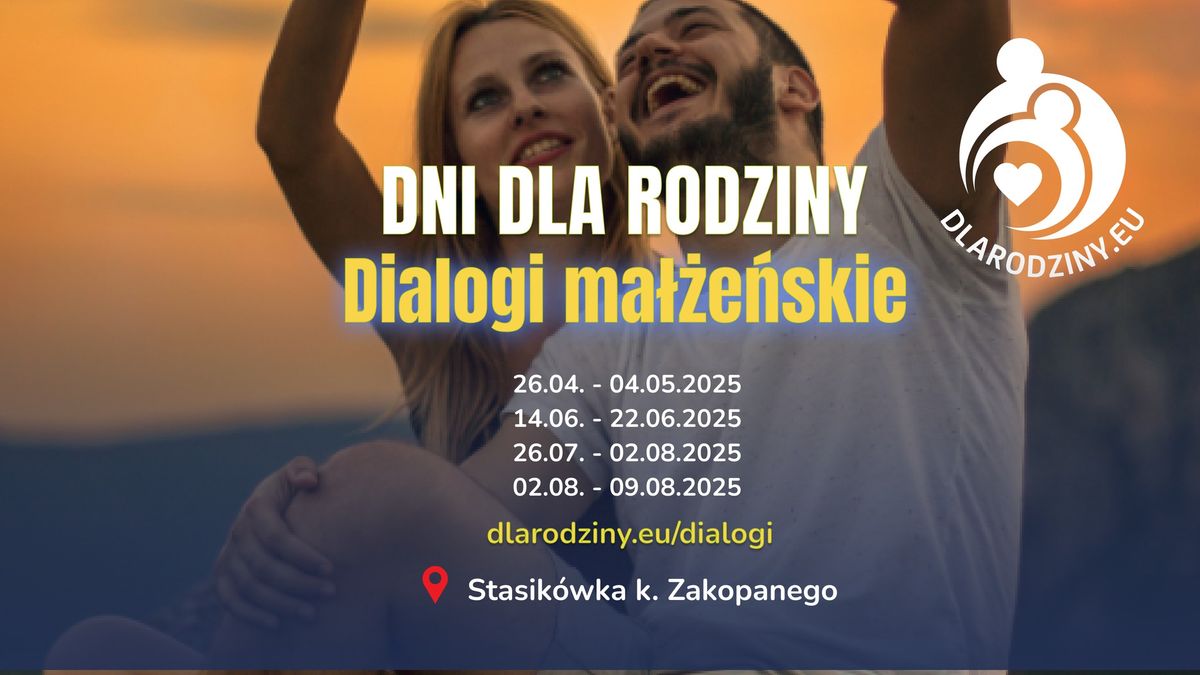 DNI DLA RODZINY - Dialogi Ma\u0142\u017ce\u0144skie