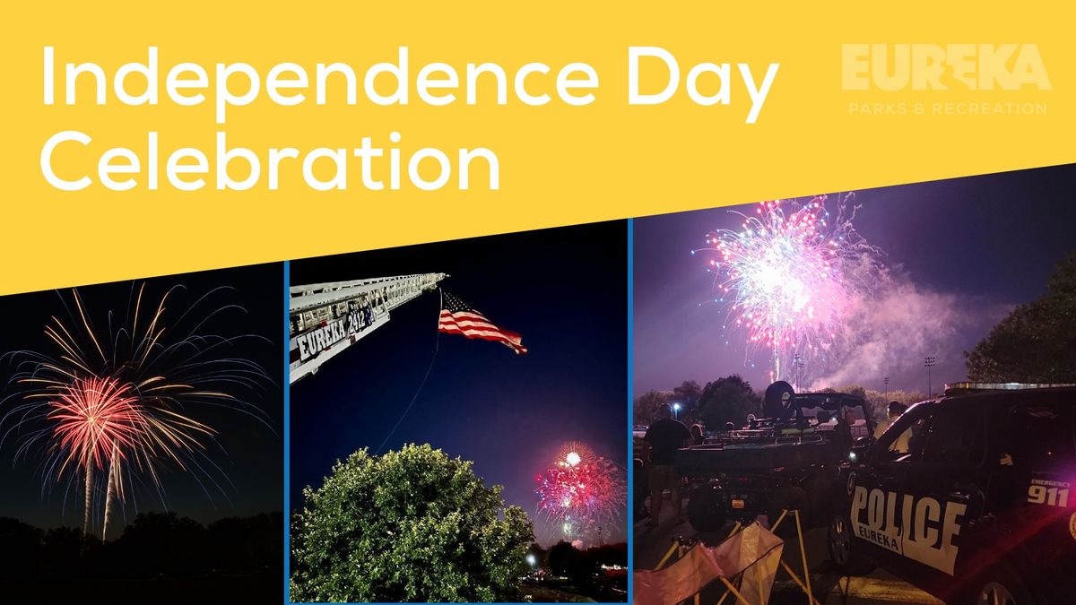 Eureka's Independence Day Celebration
