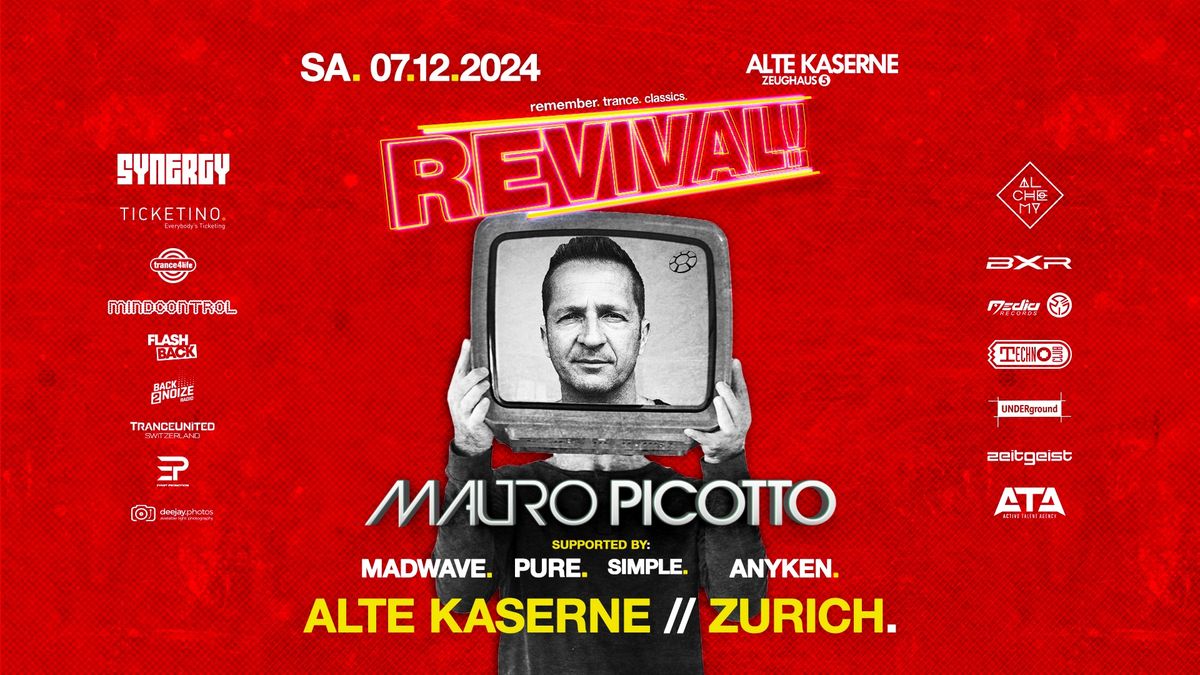 REVIVAL! w\/ Mauro Picotto at Alte Kaserne Zurich