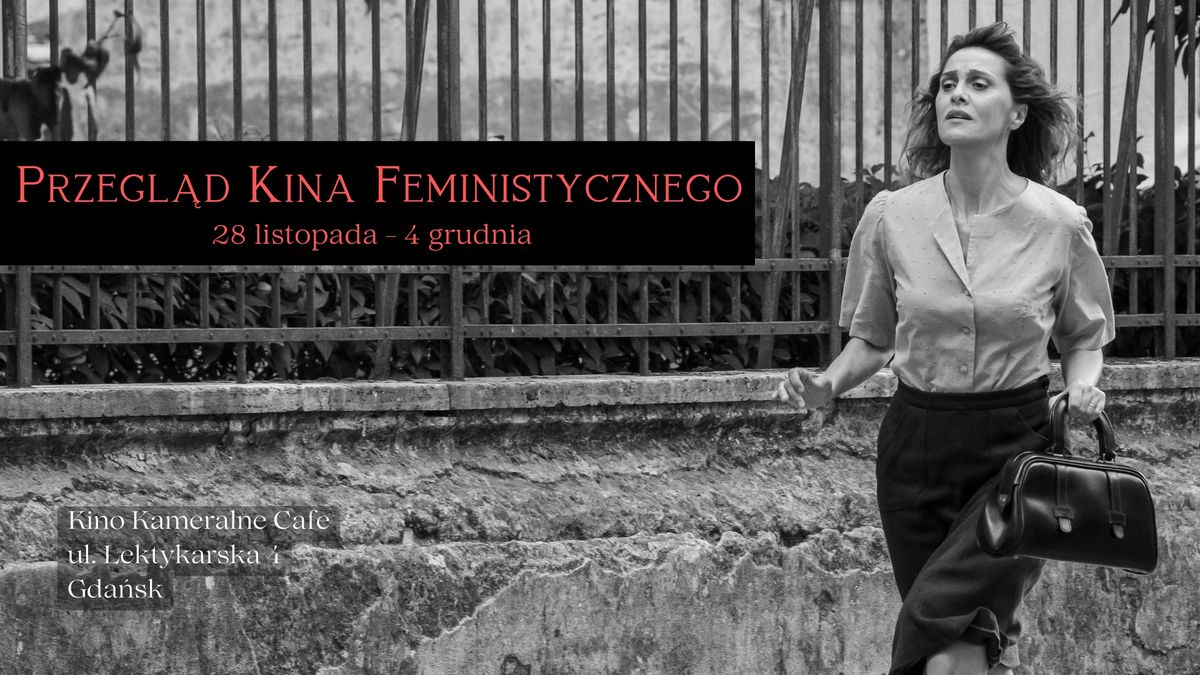 Przegl\u0105d Kina Feministycznego | Gda\u0144sk | Kino Kameralne Cafe