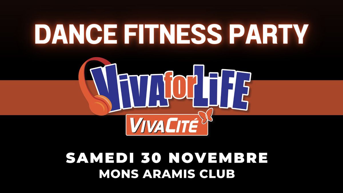 Dance Fitness Party 'Viva For Life'