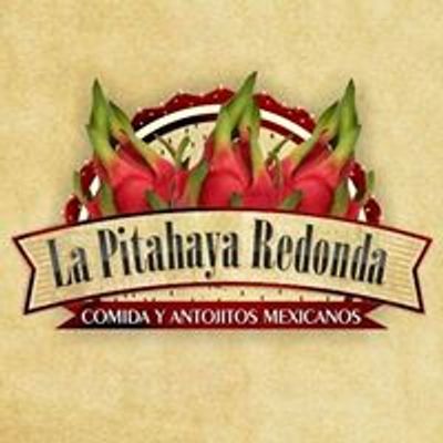 Restaurante La Pitahaya Redonda.