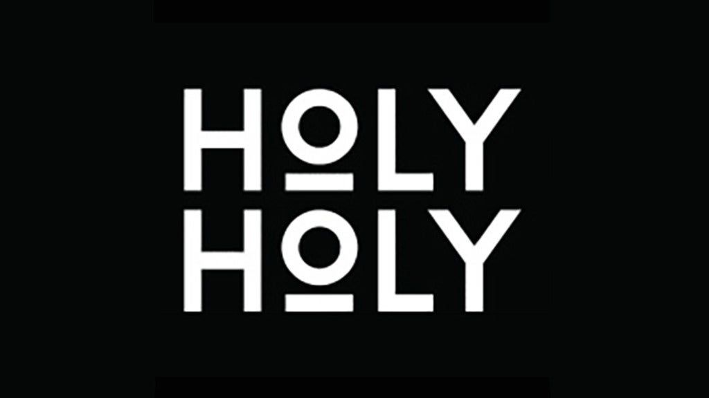 Holy Holy - Cellophane Tour