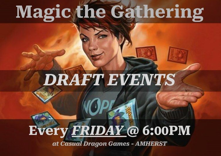 Casual Dragon Games AMHERST Friday Night Draft Events