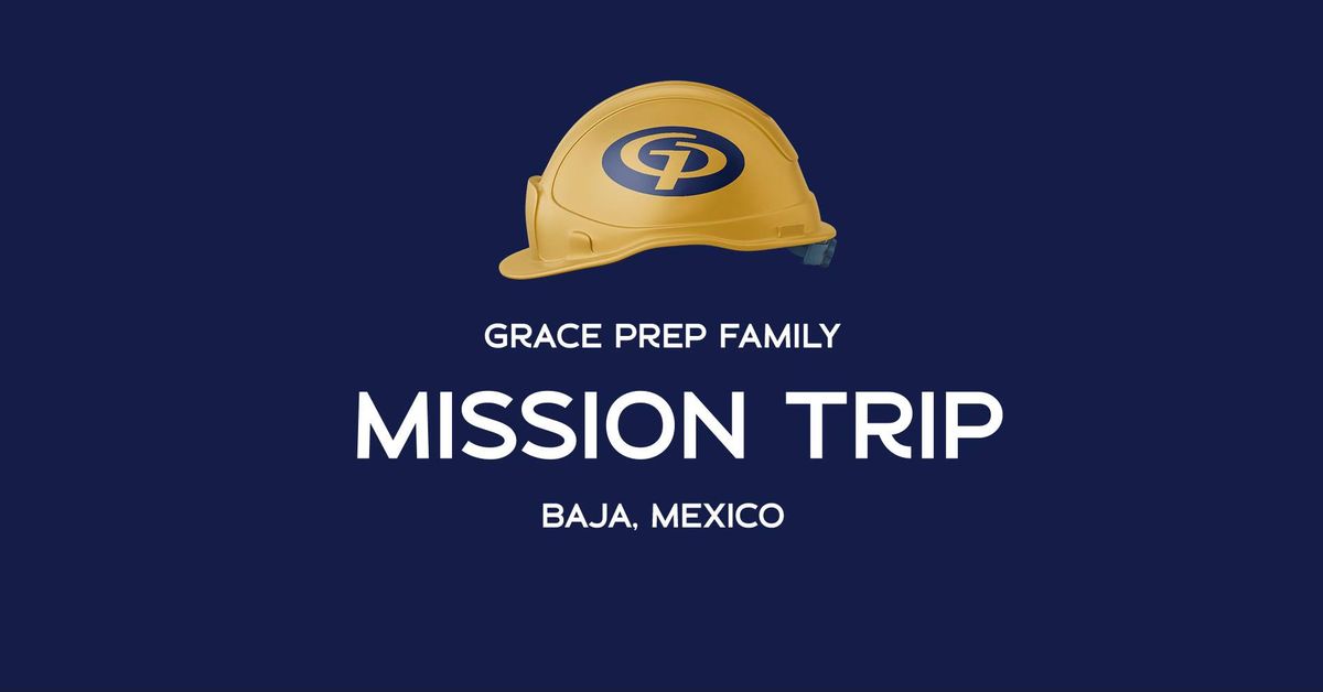 Family Mission Trip to Baja, Mexico