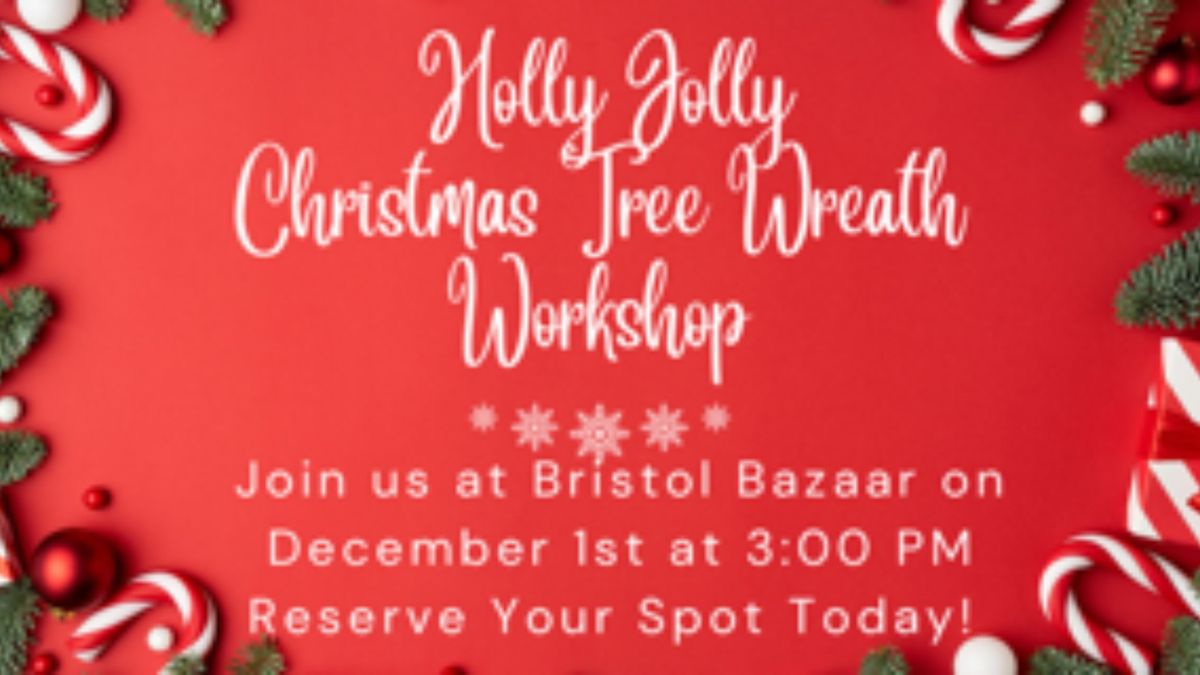 Holly Jolly Christmas Tree Wreath Making Workshop