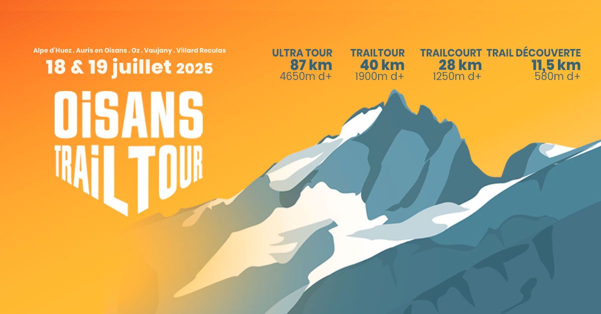 Oisans Trail Tour \/\/ \u00c9dition 2025