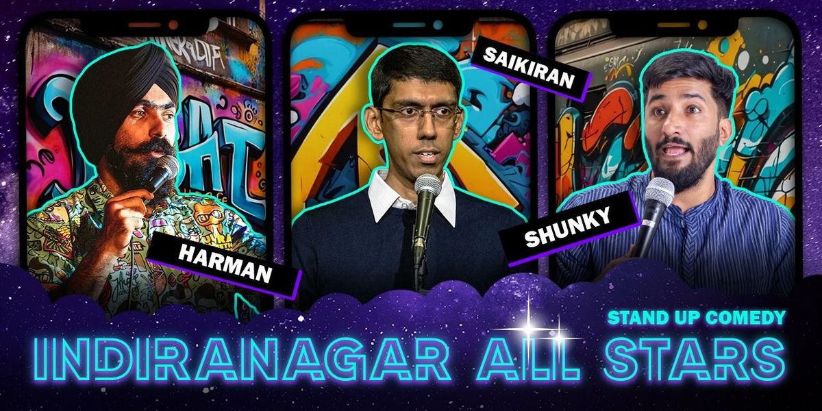 INDIRANAGAR: Comedy All Stars