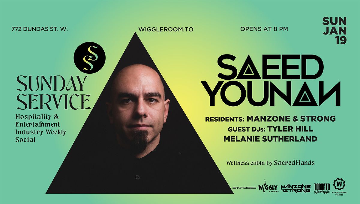 Sunday Service: SAEED YOUNAN [DC] | FREE b4 10pm w RSVP