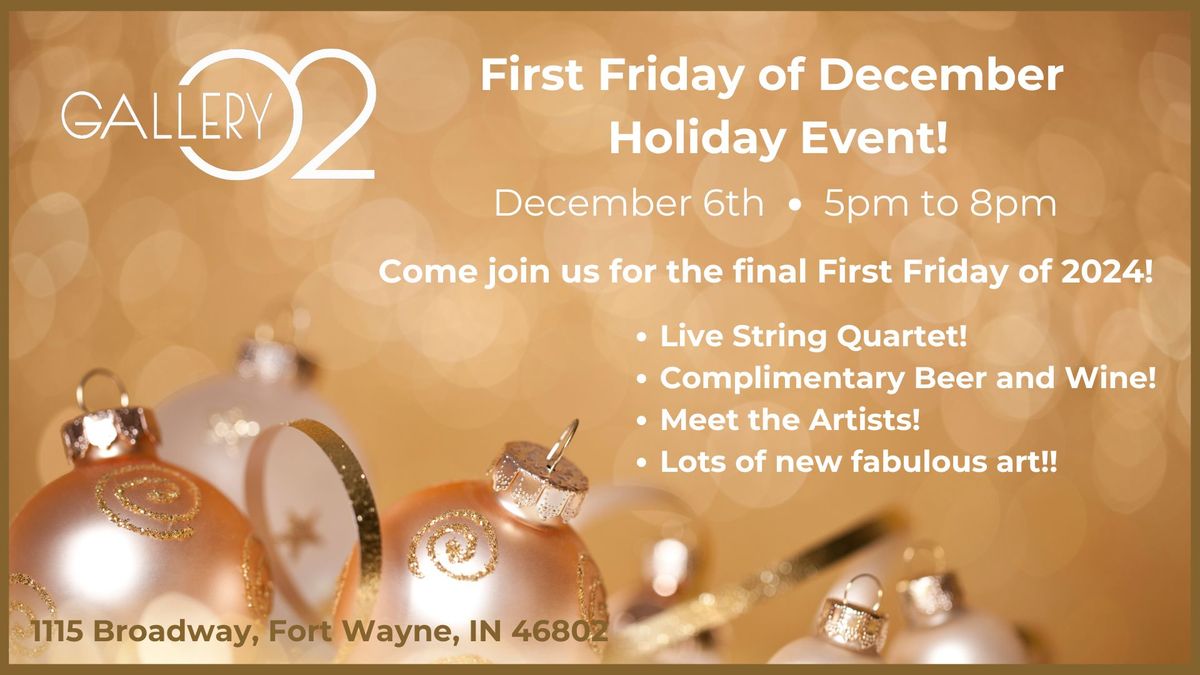 Gallery 02 First Friday of December Holiday Event