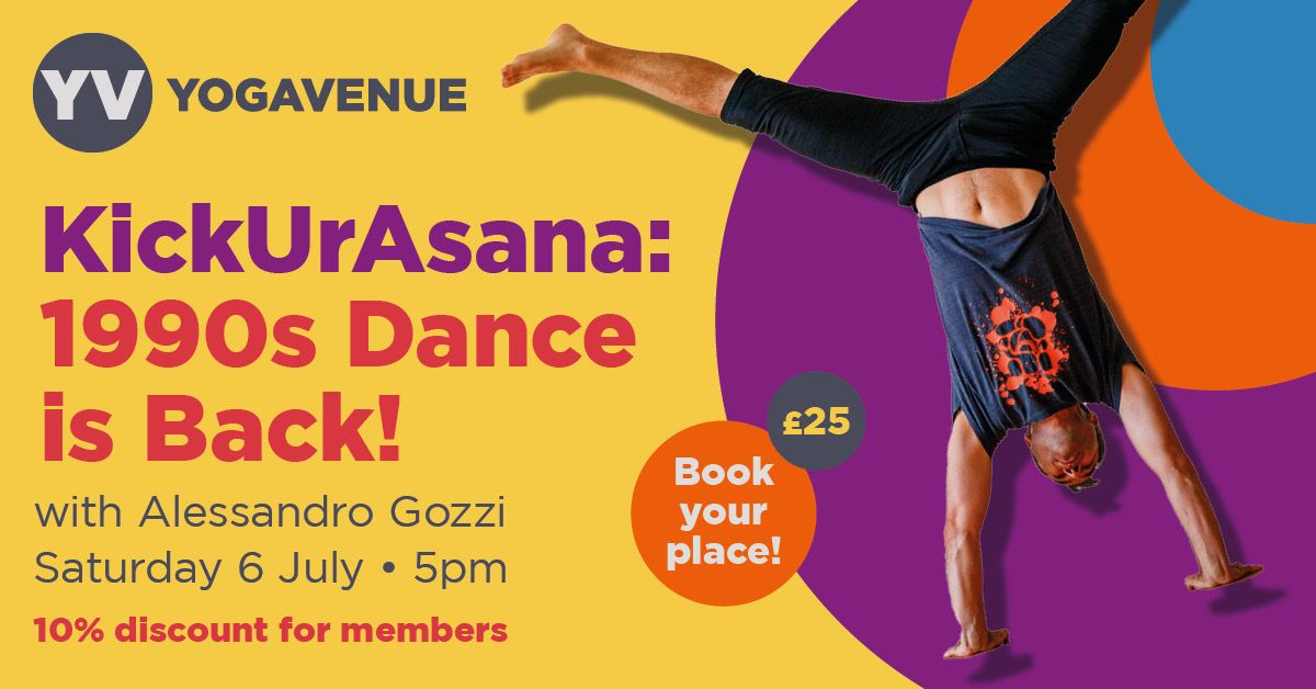 KickUrAsana: 1990s Dance is Back! with Alessandro Gozzi