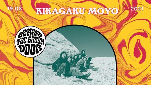 Kikagaku Moyo live Behind the Green Door