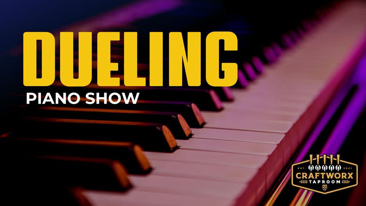 Dueling Piano Show at CraftWorx Taproom