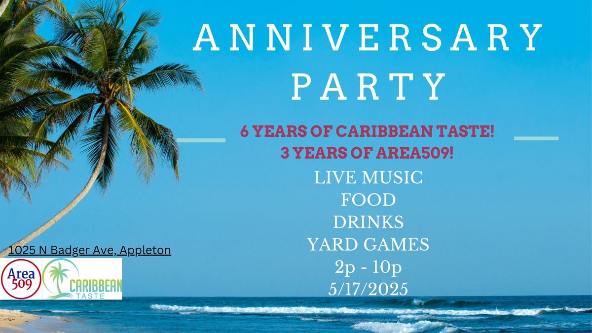 Caribbean Taste + Area509 - Anniversary Party!