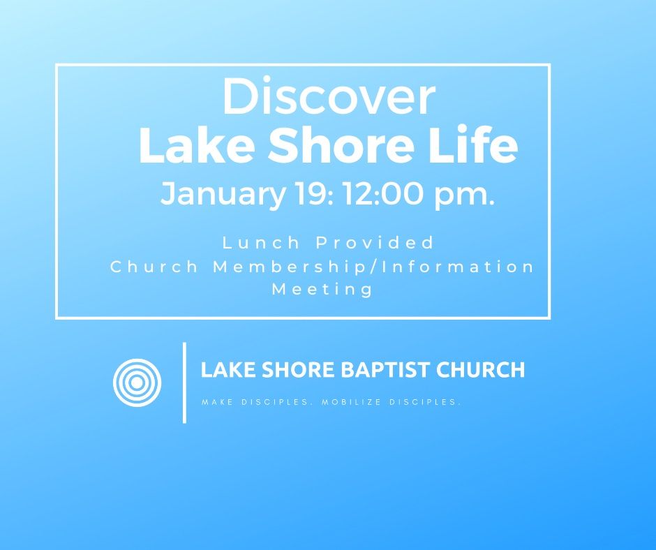 Discover Lake Shore Life Church Membership Class