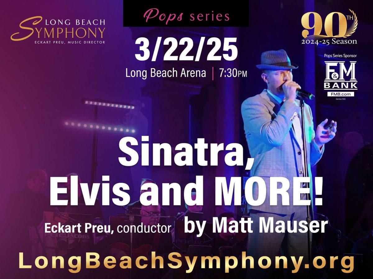 Long Beach Symphony - Sinatra, Elvis, and more at Long Beach Convention Center