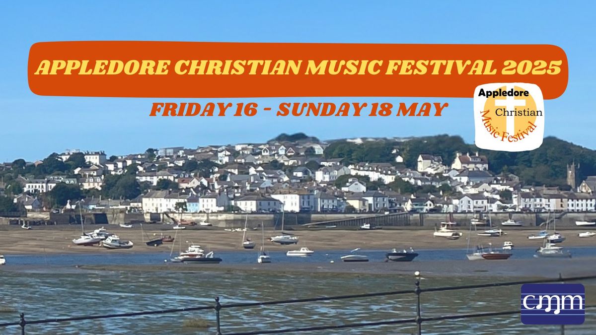 Appledore Christian Music Festival 2025 - North Devon