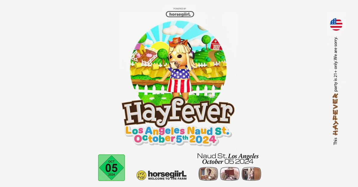 Factory 93 x HorsegiirL present: Hayfever @ Naud St