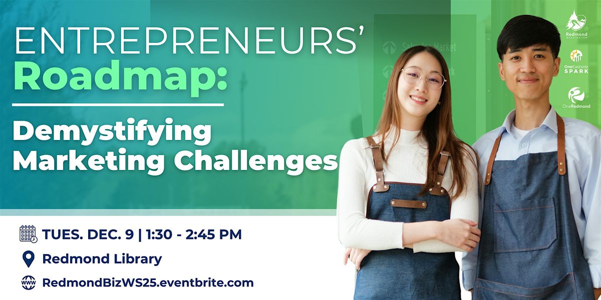 Entrepreneurs\u2019 Roadmap: Demystifying Marketing Challenges