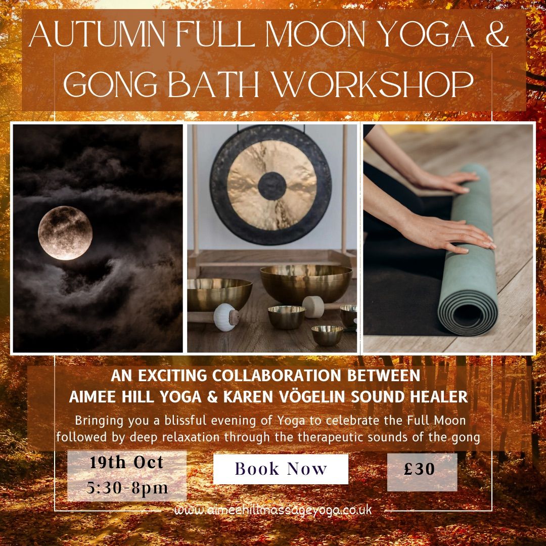 ?? Autumn Full Moon Yoga & Gong Meditation ??