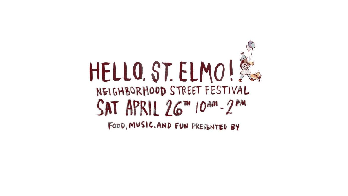 Hello, St. Elmo! Neighborhood Street Festival and Corgi Parade