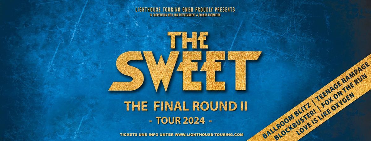 [NEUER TERMIN] The Sweet - The Final Round II | Rostock