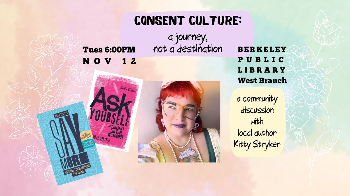 Consent Culture: A Journey, Not a Destination