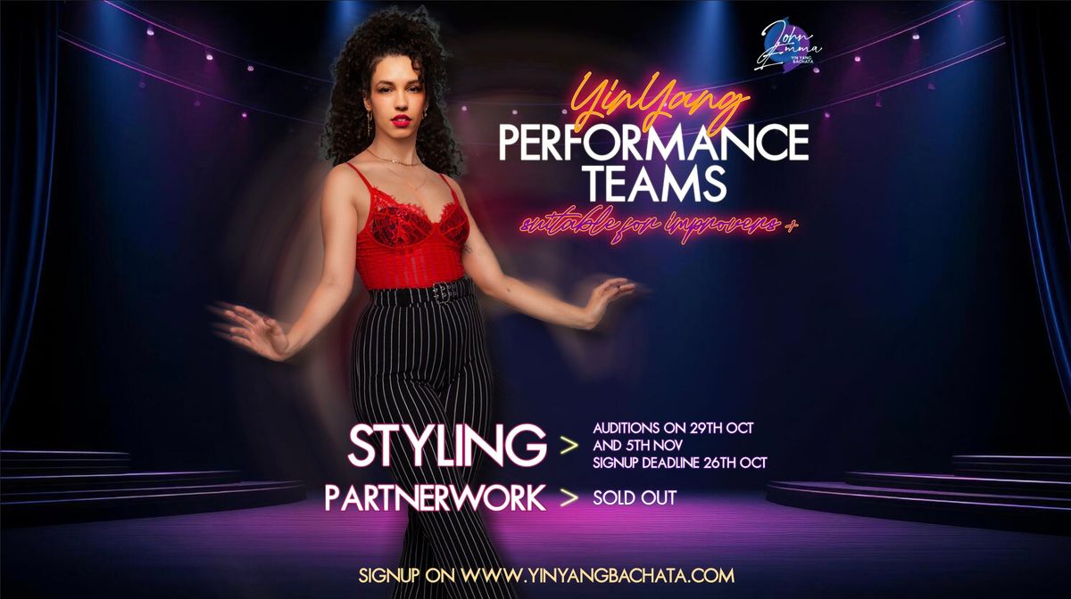 STYLING PERFORMANCE TEAM AUDITIONS by Emma