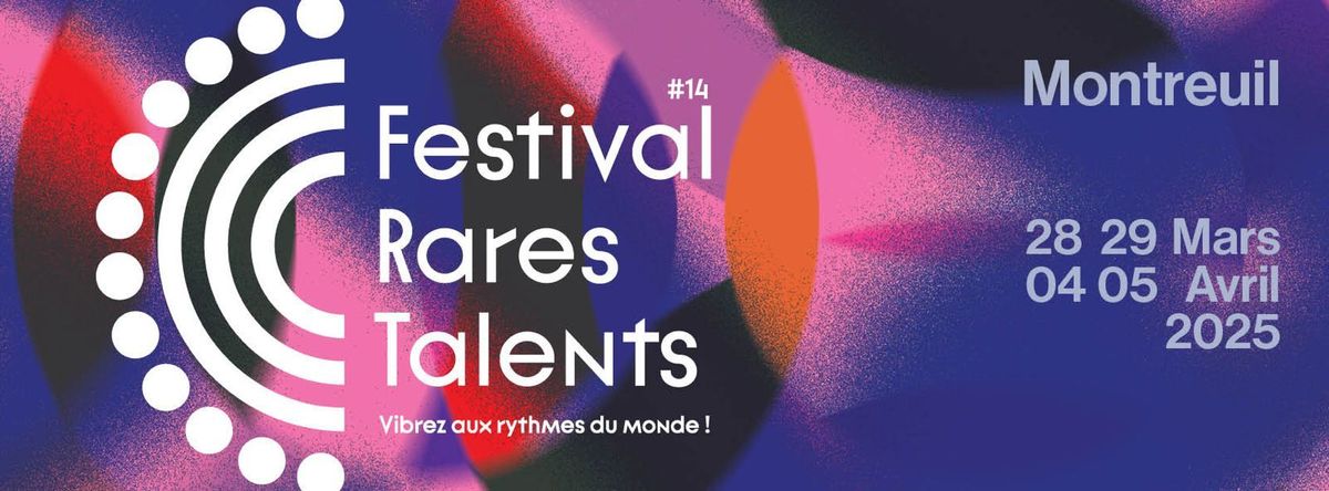 Festival Rares Talents - African Variations & Kananay\u00e9 & Dj Set Le Grigri