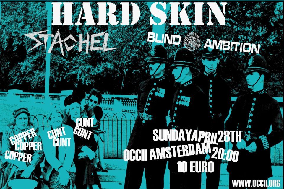 HC\/PUNK! HARD SKIN (UK) + STACHEL + BLIND AMBITION