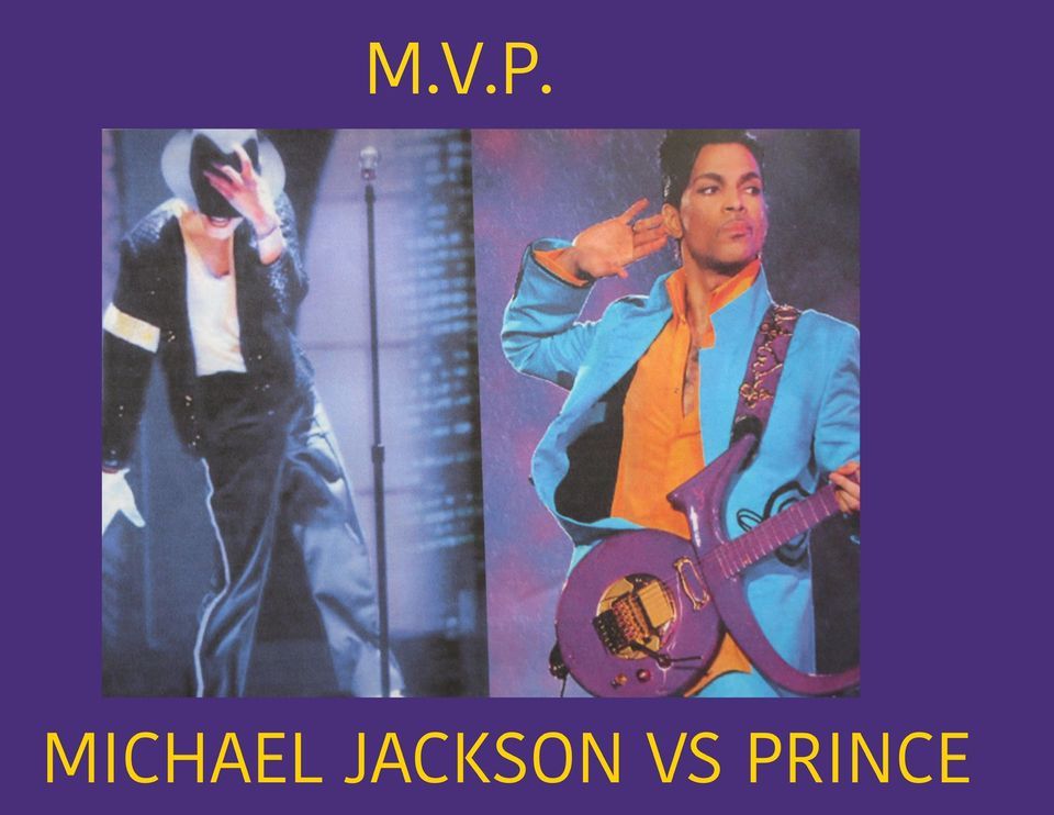 M.V.P. (Michael Jackson vs Prince)