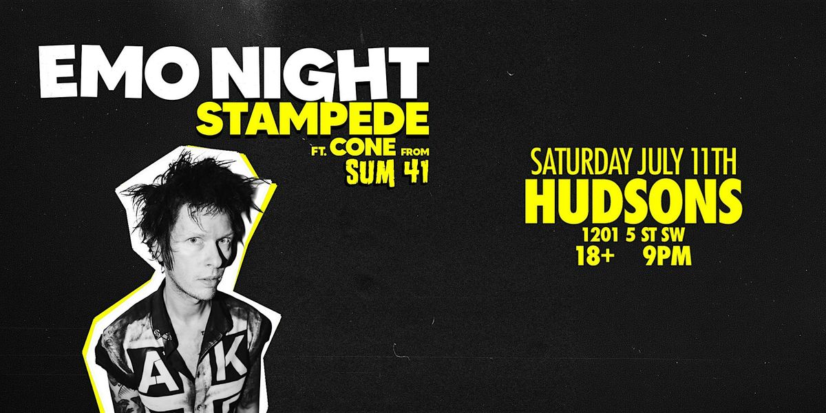EMO NIGHT CALGARY (STAMPEDE EDITION) ft. CONE from SUM 41
