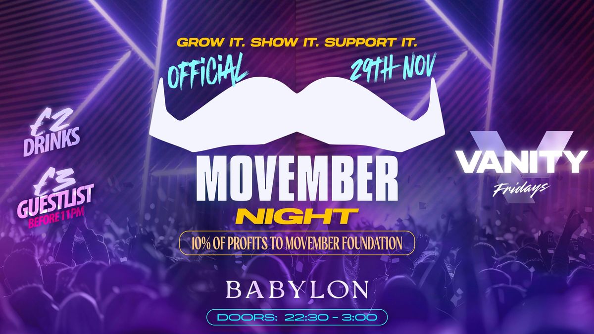 VANITY \u2022 MOVEMBER Night \u2022 \u00a32 Drinks \ud83e\udea9